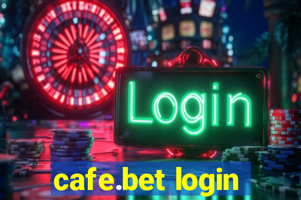 cafe.bet login