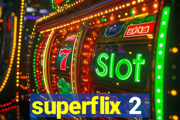 superflix 2