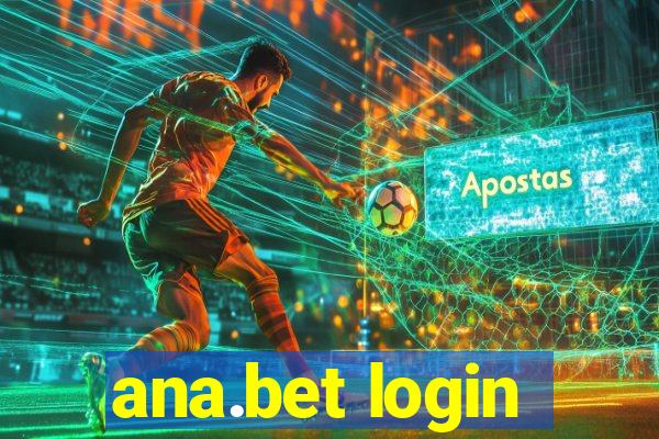 ana.bet login