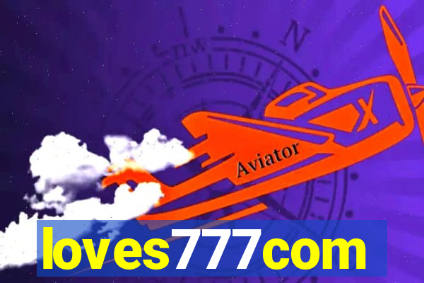 loves777com