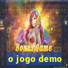 o jogo demo