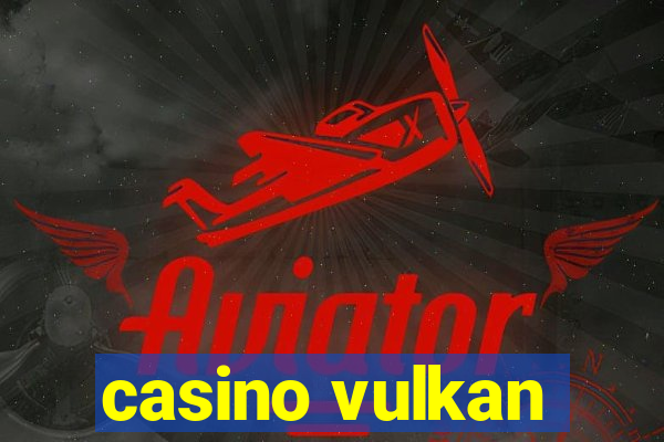 casino vulkan