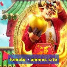 tomato - animes site