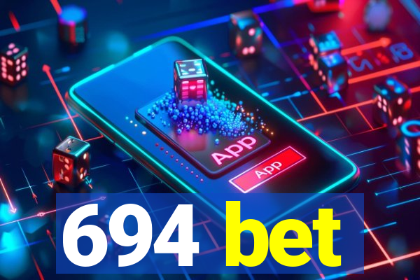 694 bet