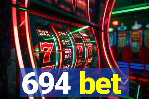 694 bet