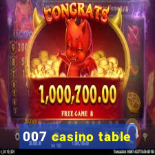 007 casino table