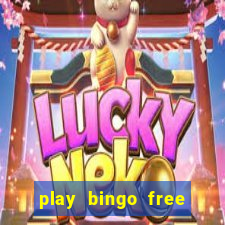 play bingo free online and win money