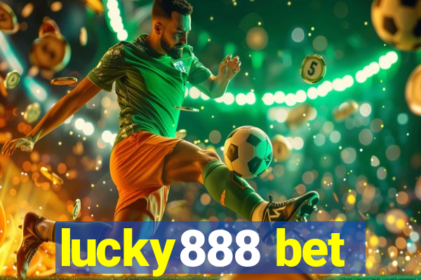 lucky888 bet