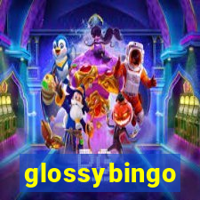 glossybingo