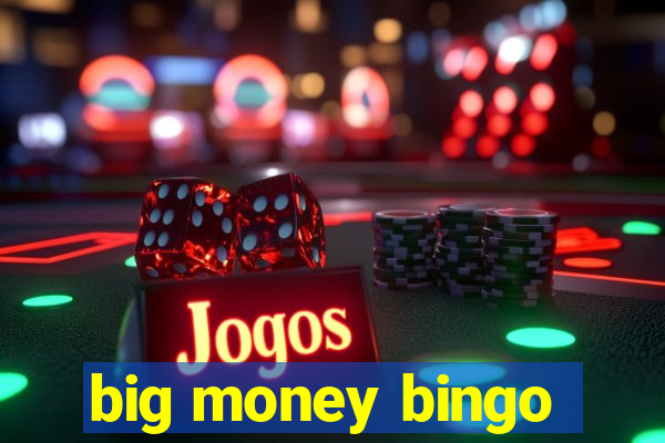 big money bingo