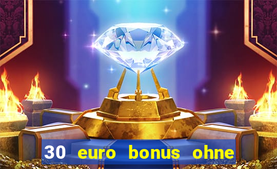 30 euro bonus ohne einzahlung casino