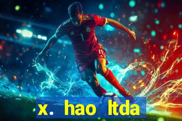 x. hao ltda plataforma de jogos