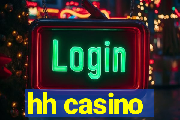 hh casino