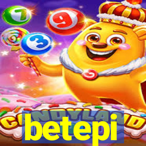 betepi