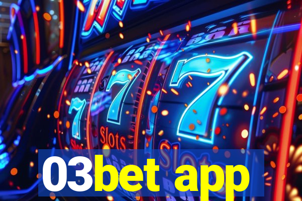 03bet app