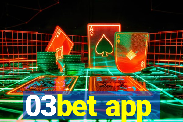 03bet app