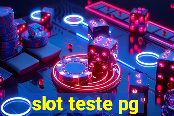 slot teste pg