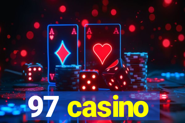 97 casino