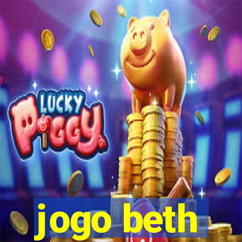 jogo beth