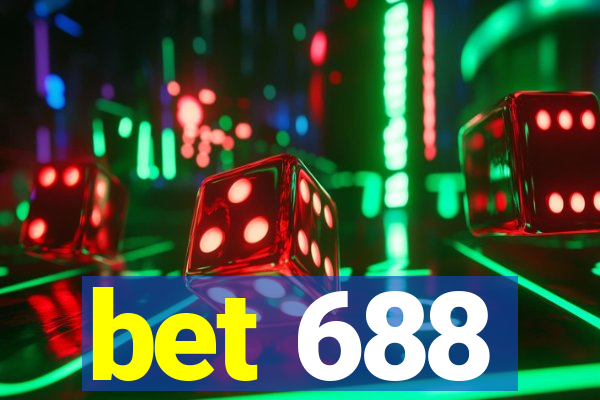 bet 688