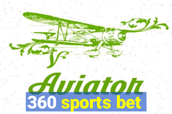 360 sports bet