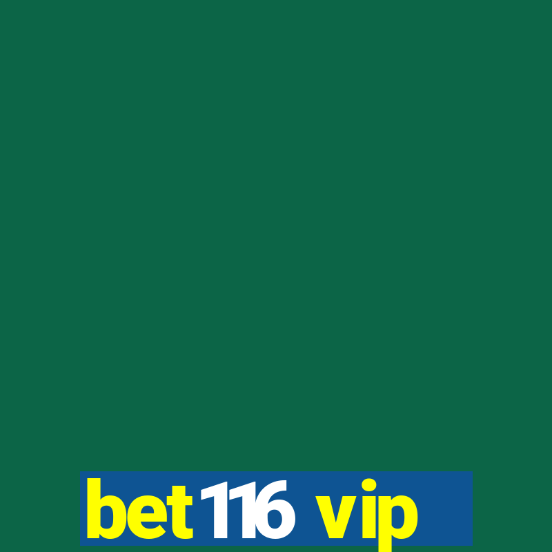 bet116 vip