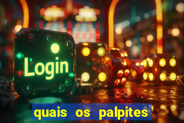 quais os palpites para os jogos de hoje