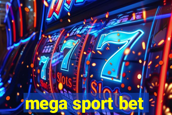 mega sport bet