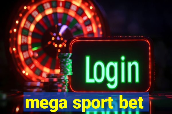 mega sport bet