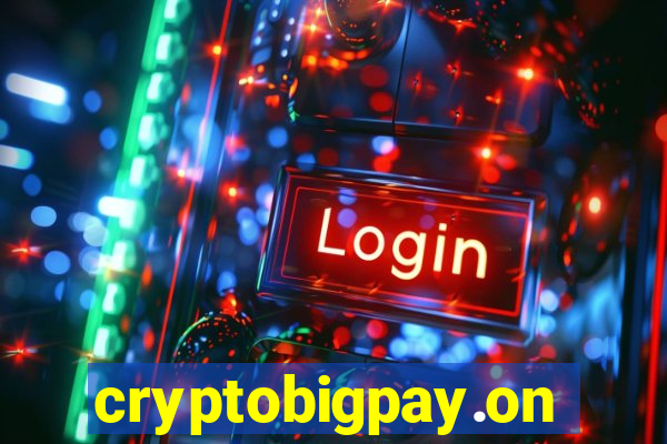 cryptobigpay.online