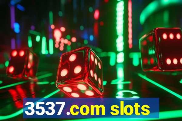 3537.com slots