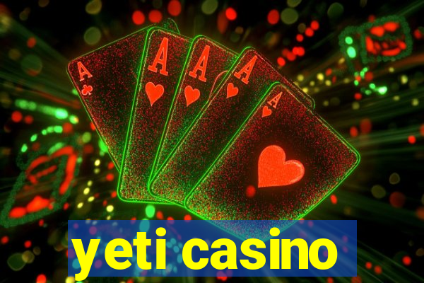 yeti casino