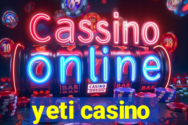 yeti casino