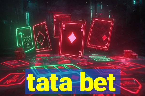 tata bet