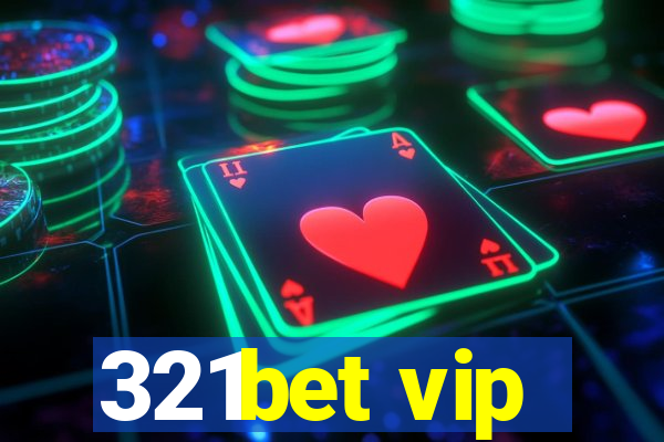 321bet vip