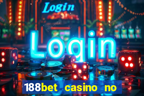 188bet casino no deposit bonus