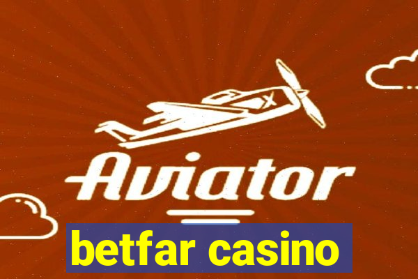 betfar casino