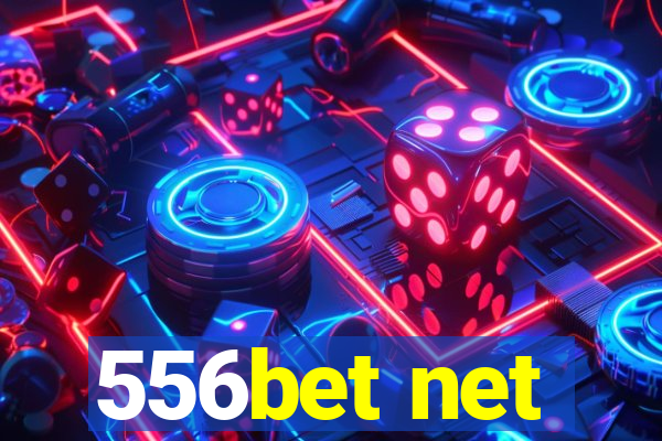 556bet net