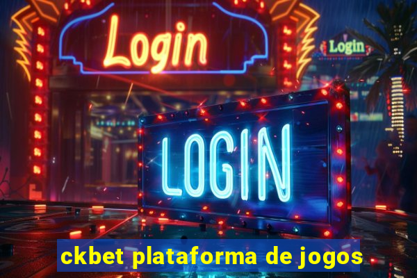 ckbet plataforma de jogos