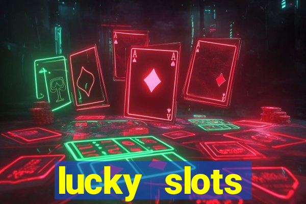 lucky slots downloadable content