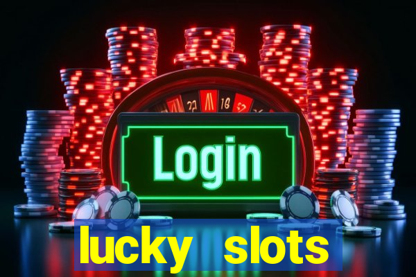 lucky slots downloadable content