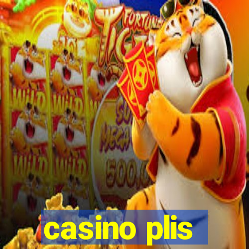 casino plis