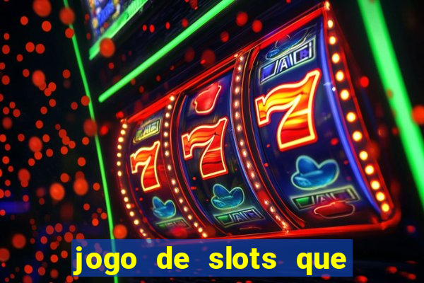 jogo de slots que paga no cadastro