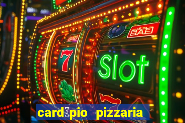 card谩pio pizzaria roma sjc