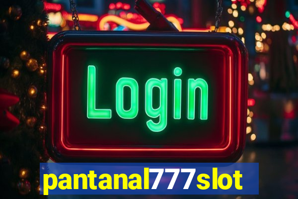 pantanal777slots.com