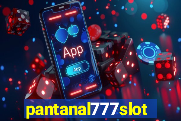 pantanal777slots.com