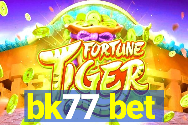 bk77 bet