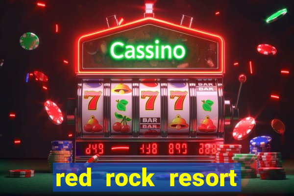 red rock resort and casino