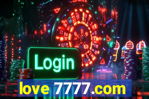 love 7777.com