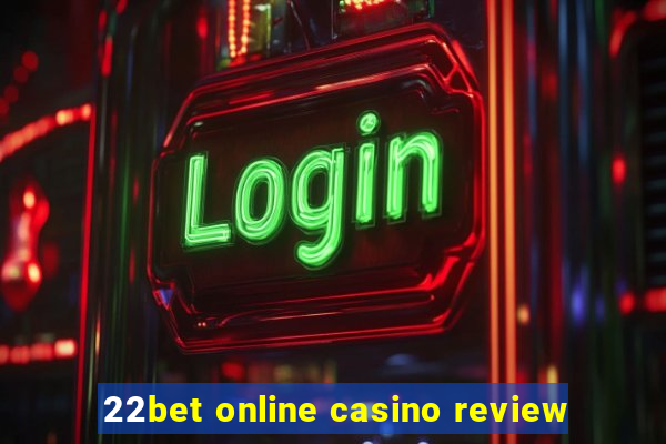 22bet online casino review